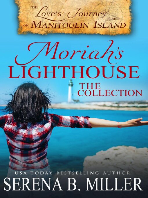 Title details for Moriah's Lighthouse by Serena B. Miller - Available